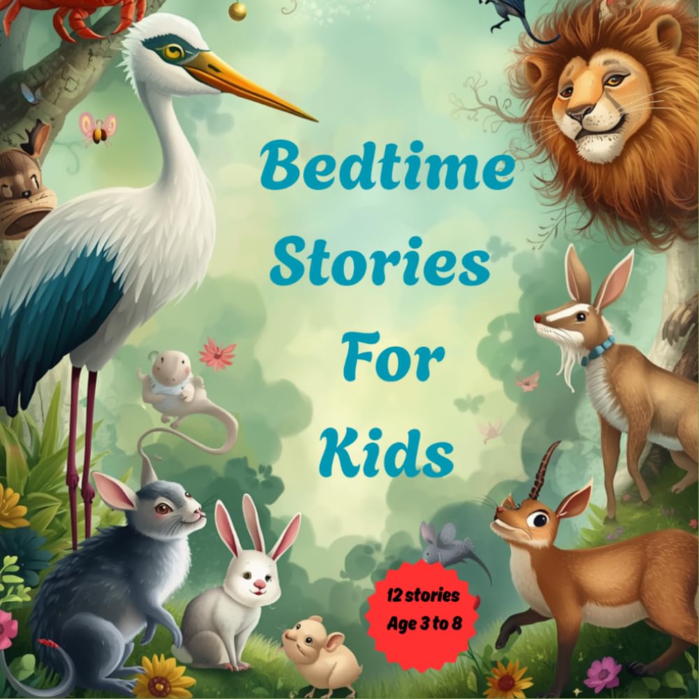 Animals Story Book For Kids: Amazing Animal Stories For Young Reader ages(3-8) Bed time story book for kids
