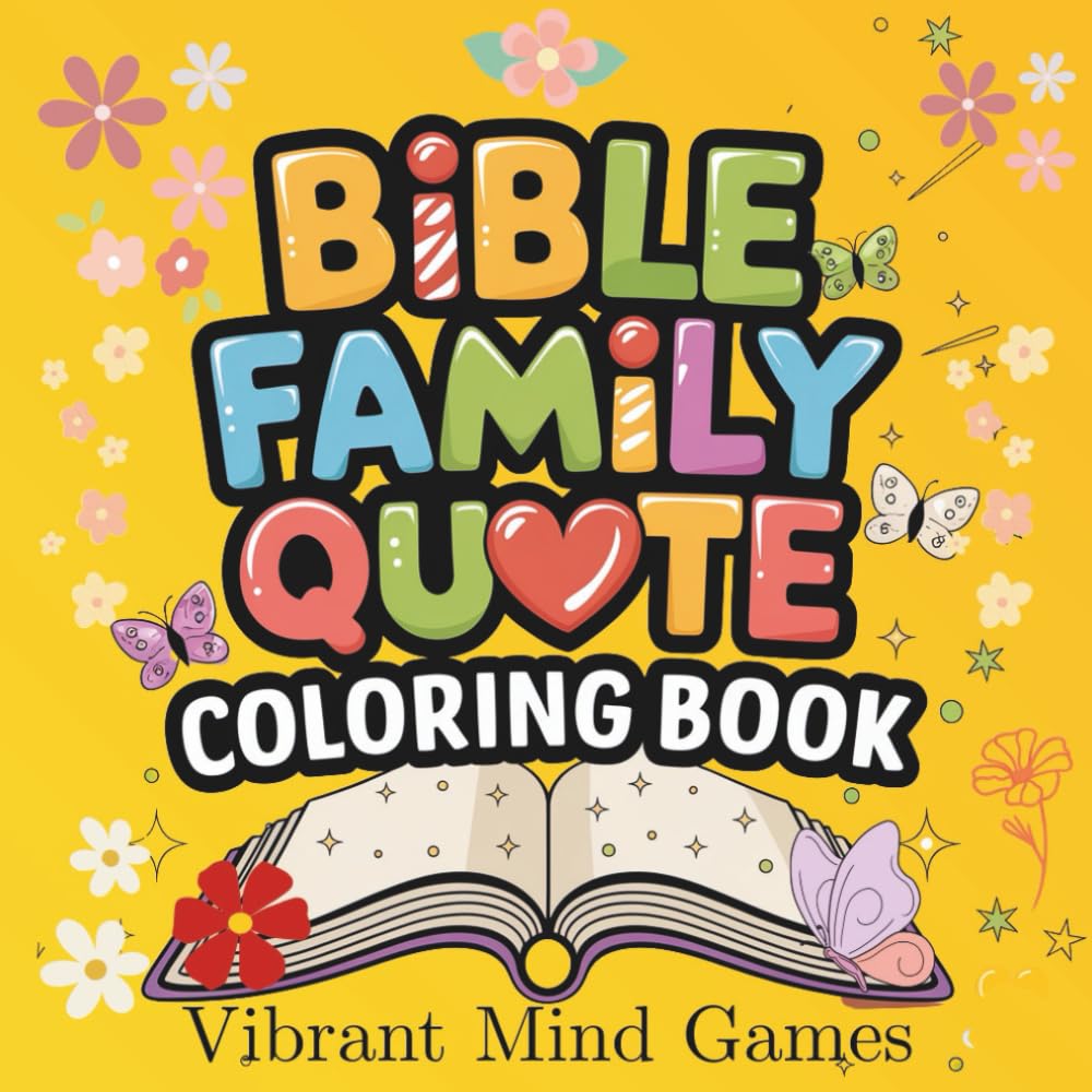 Bible Verse Coloring Book: Bible Family Quotes designed to inspire faith, peace, and positivity