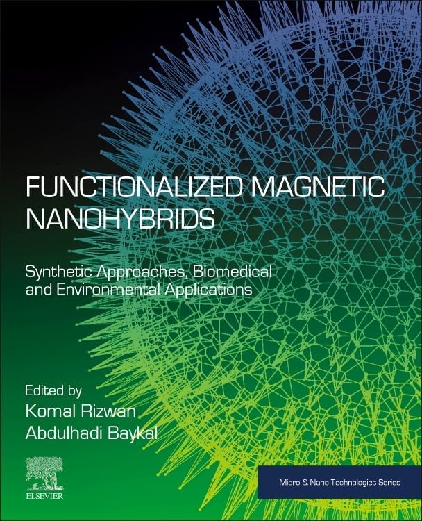 Komal Rizwan Functionalized Magnetic Nanohybrids: Synthetic Approaches, Biomedical ...