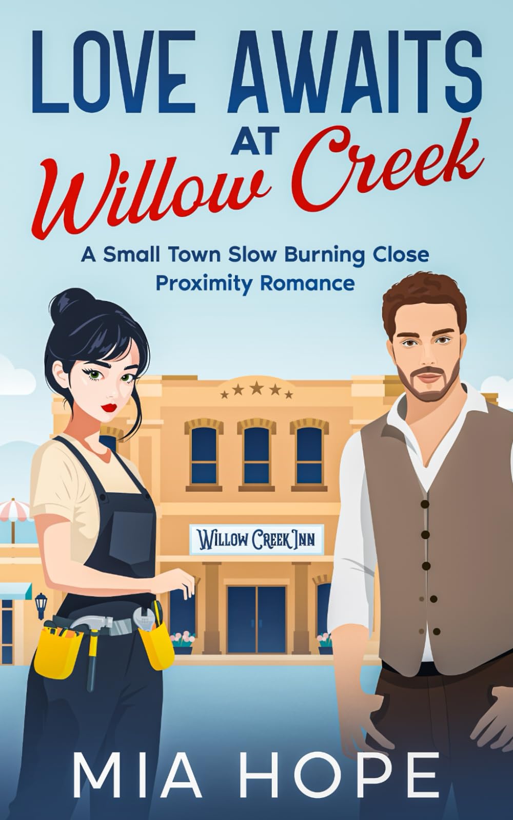 Love Awaits at Willow Creek: A Small Town Slow Burning Close Proximity Romance