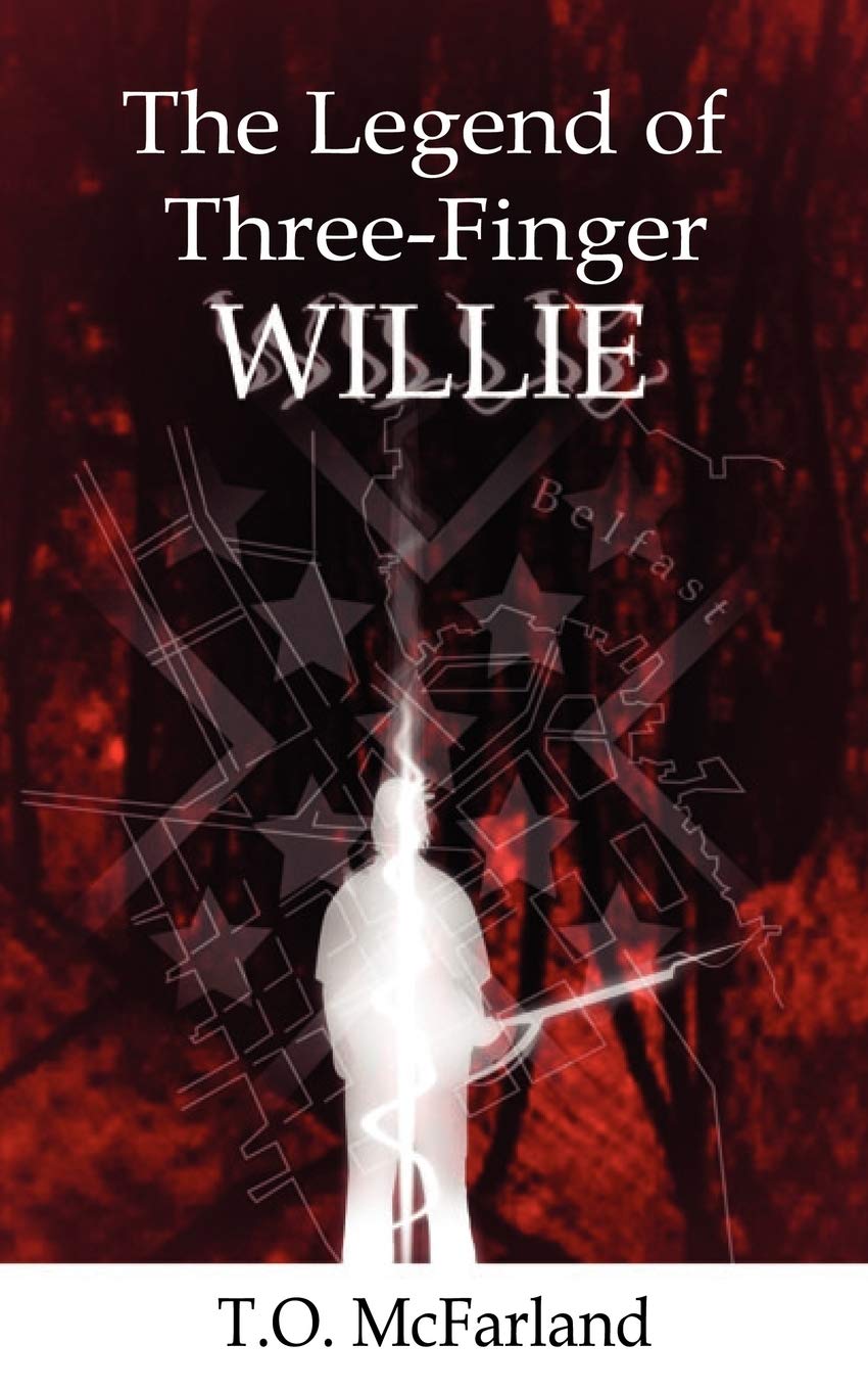 The Legend of Three Finger Willie