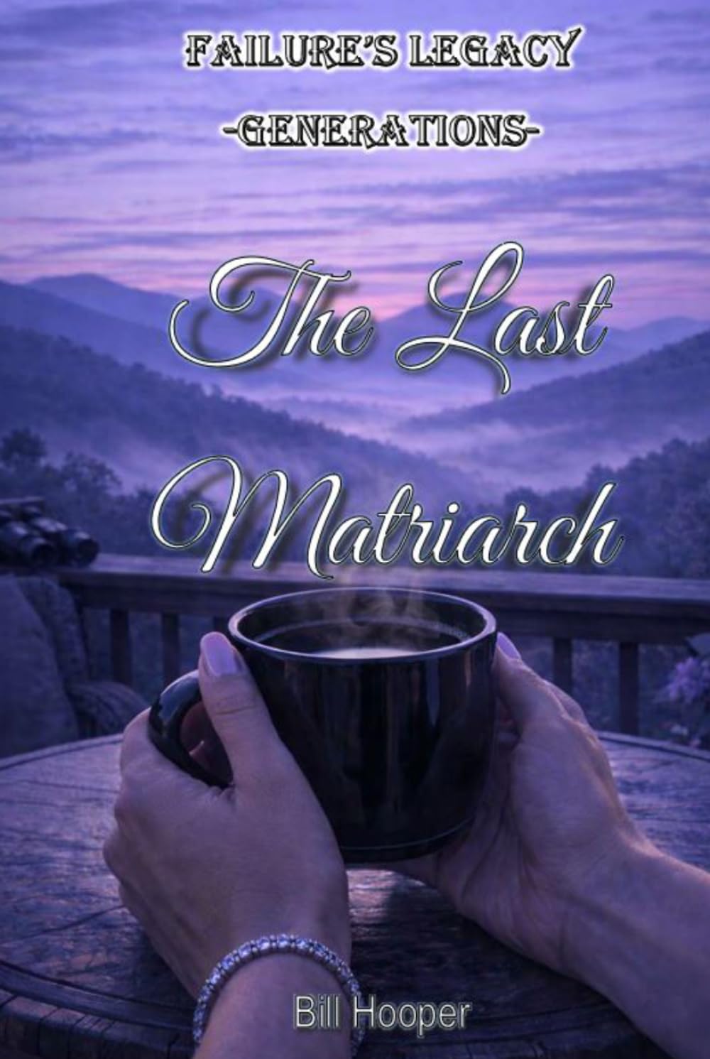 The Last Matriarch (Failure's Legacy - Generations)
