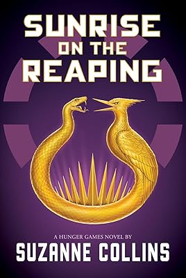 Sunrise on the Reaping by Suzanne Collins book cover