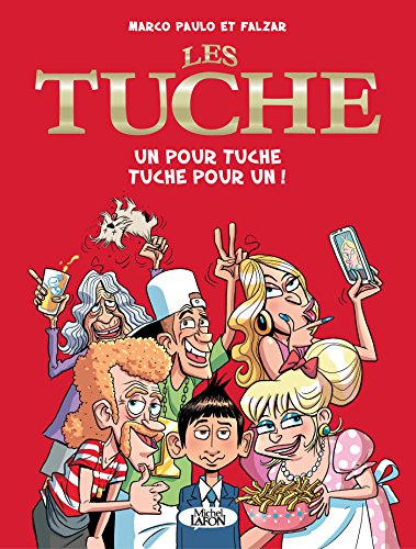Télécharger Les Tuche - tome 1 Un pour Tuche Tuche pour un ! Gratuit