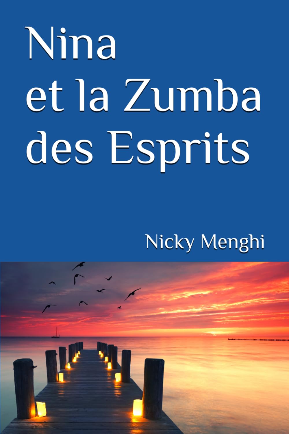 La Zumba des Esprits (La Saga Arc-en-ciel)