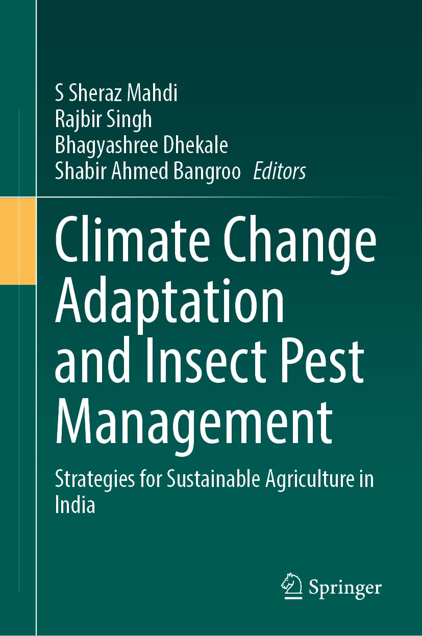 Climate Change Adaptation and Insect Pest Management: Strategies for Sustainable Agriculture in India