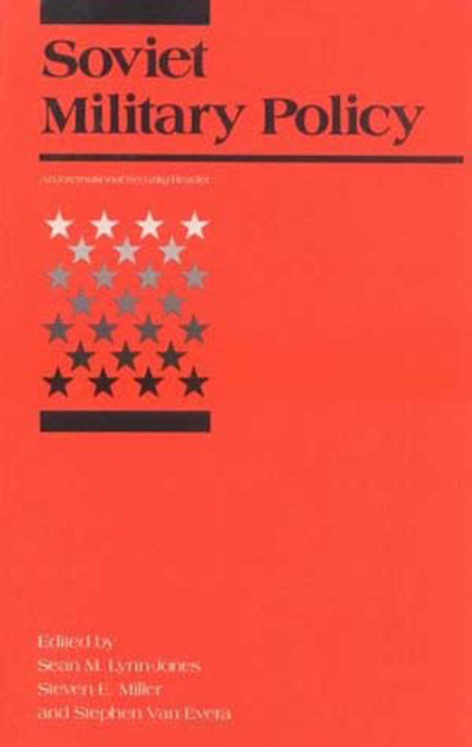Soviet Military Policy (International Security Readers): An International Security Reader