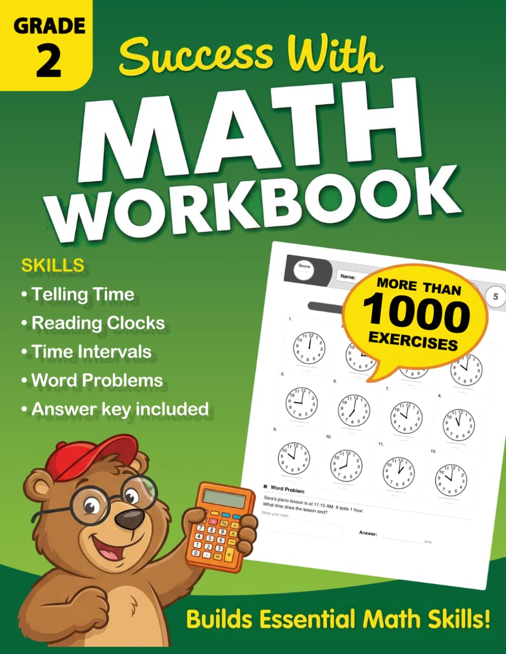 Grade 2 Math Workbook – Telling Time and Reading Clocks Exercises: Math Practice Workbook with More Than 1000 Exercises, Including Word Problems and Answer Key | Time Worksheets for Kids Ages 7–8