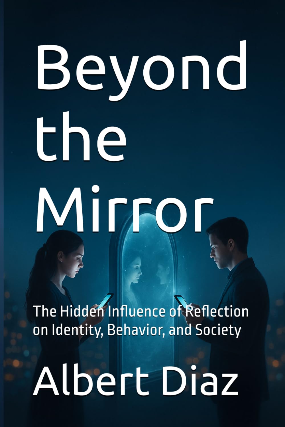 Beyond the Mirror: The Hidden Influence of Reflection on Identity, Behavior, and Society