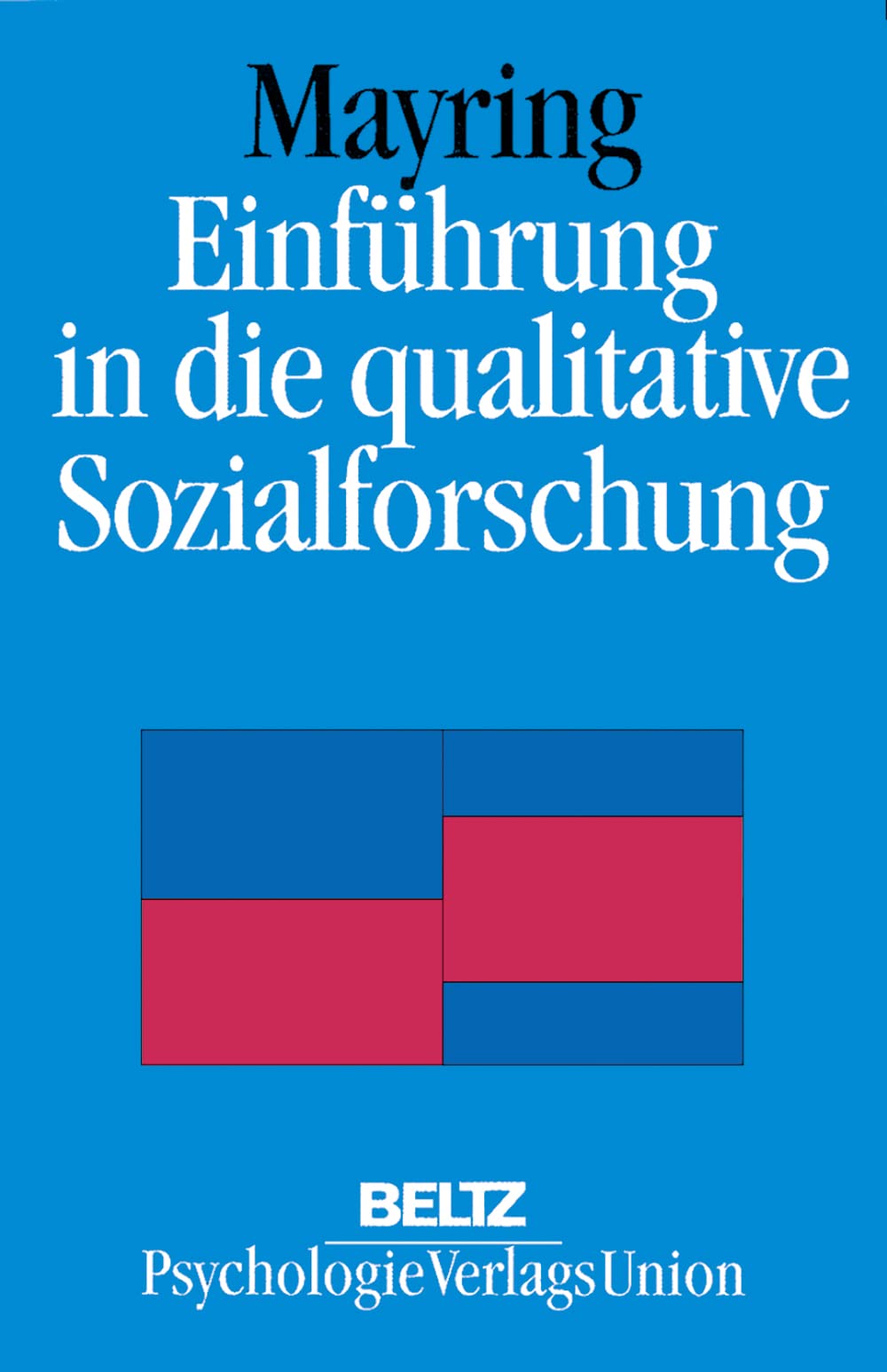 Einführung In Die Qualitative Sozialforschung Mayring Einführung in die qualitative Sozialforschung - Eine Anleitung zu