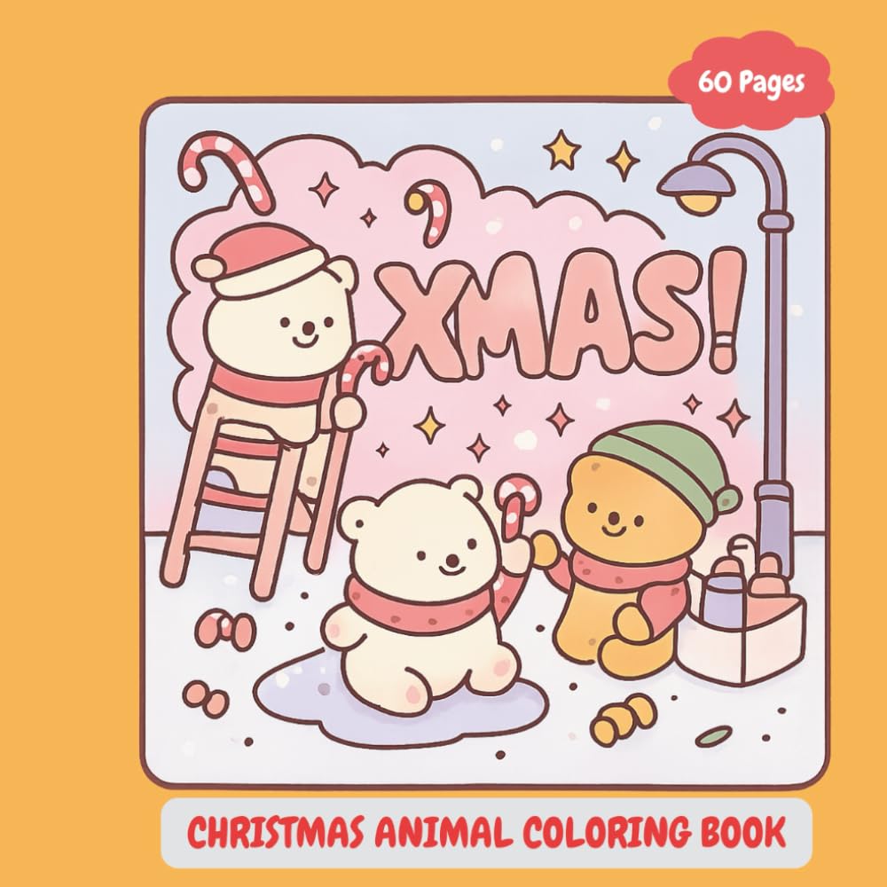 Christmas Animal Coloring Book: Cute Holiday Scenes with Animals for Kids Ages 3–8