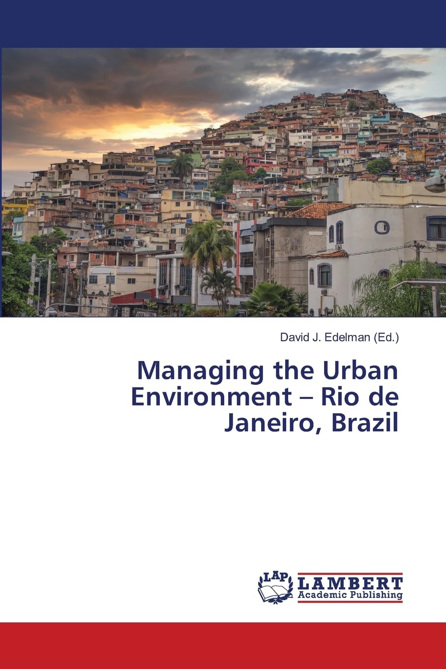 Managing the Urban Environment Rio de Janeiro livre géographie urbaine étude de cas Brésil