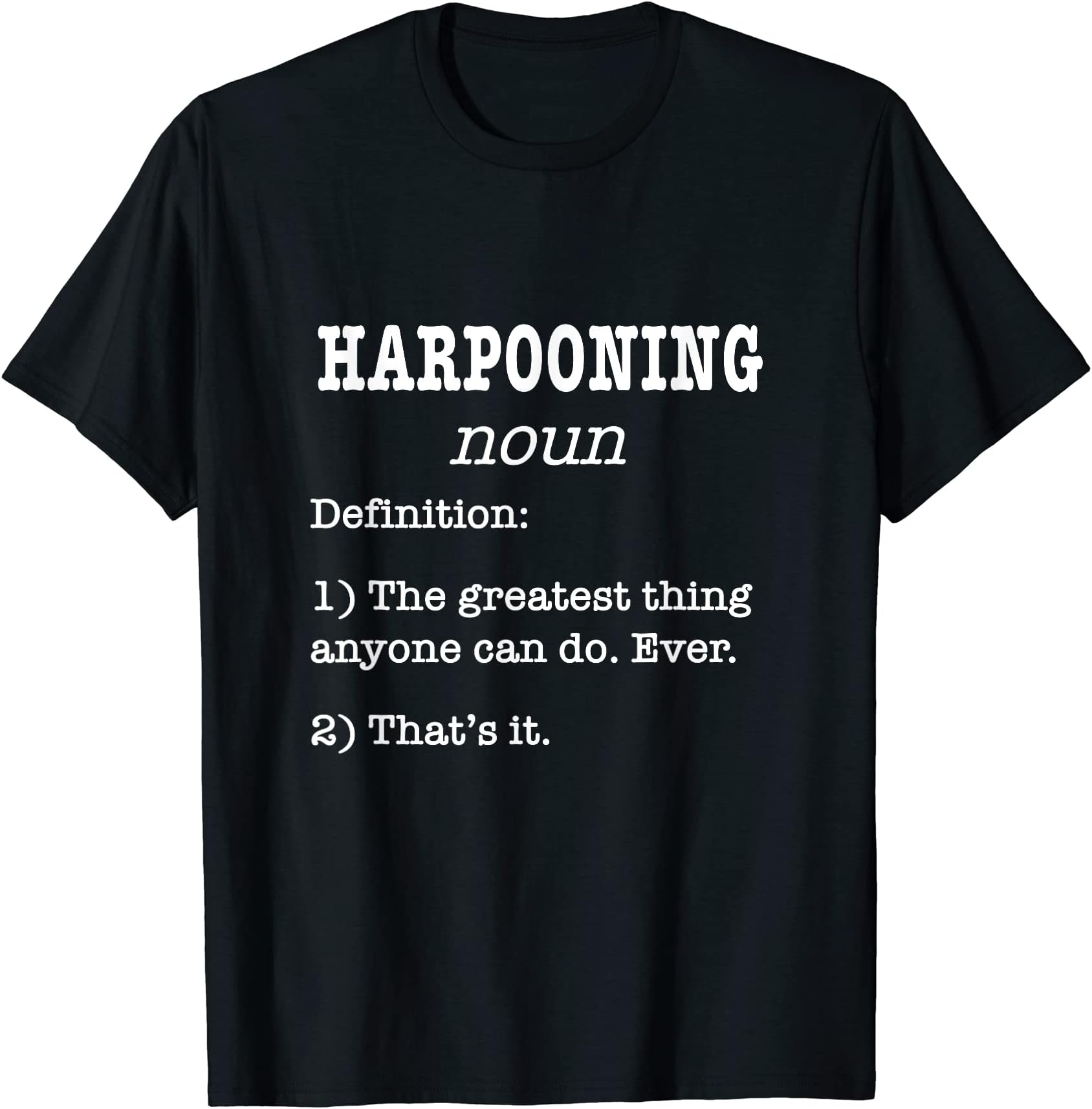 Retro Harpooning / Funny Definition For Harpoon Fishermen T-Shirt