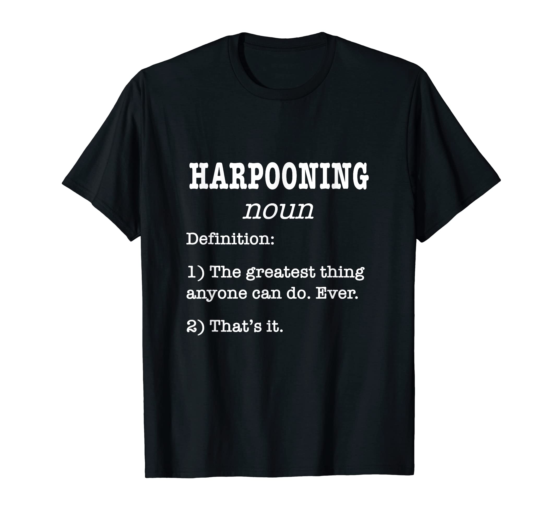 Retro Harpooning / Funny Definition For Harpoon Fishermen T-Shirt
