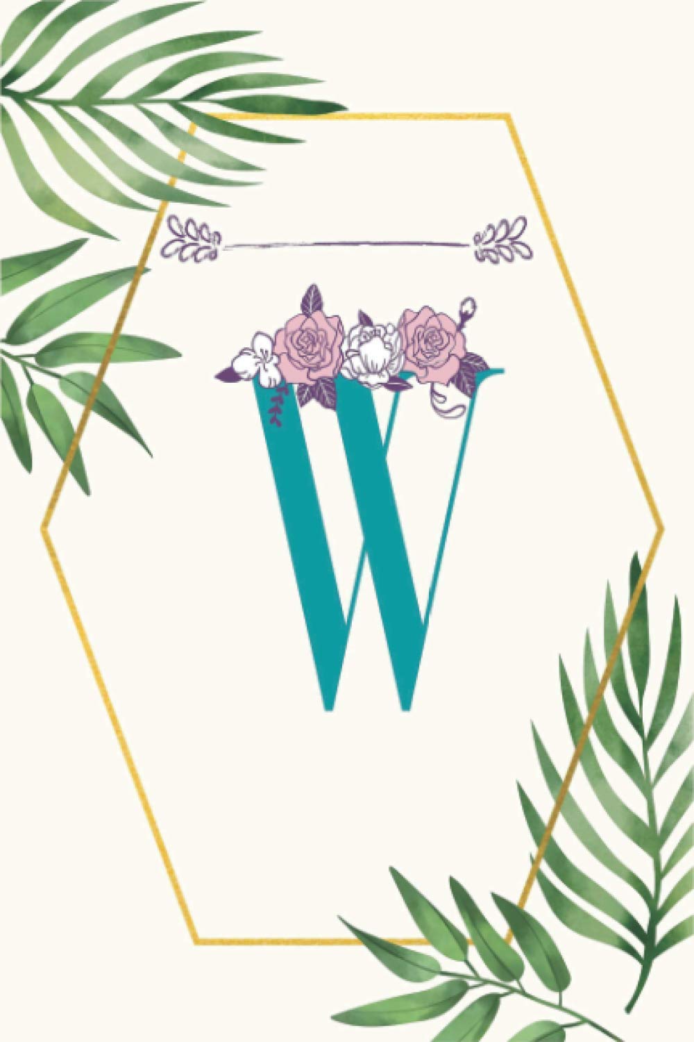 w: Monogram Initial w Notebook for Women and Girls monogram Gift journal 6 x 9 in 120 pages