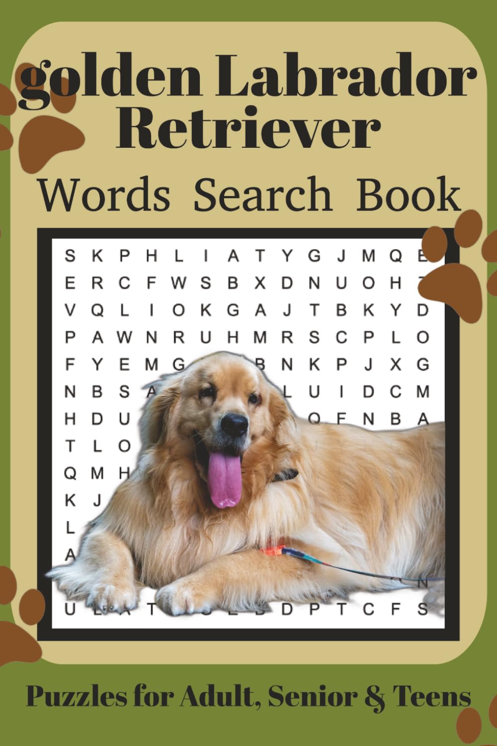 Golden Retriever Word Search Book: Fun Word Search Puzzles for Golden Retriever Lovers | Relaxing Brain Games for Adults & Seniors | 6x9 Inches | 110 Pages | 50+ Puzzles | Solutions Included
