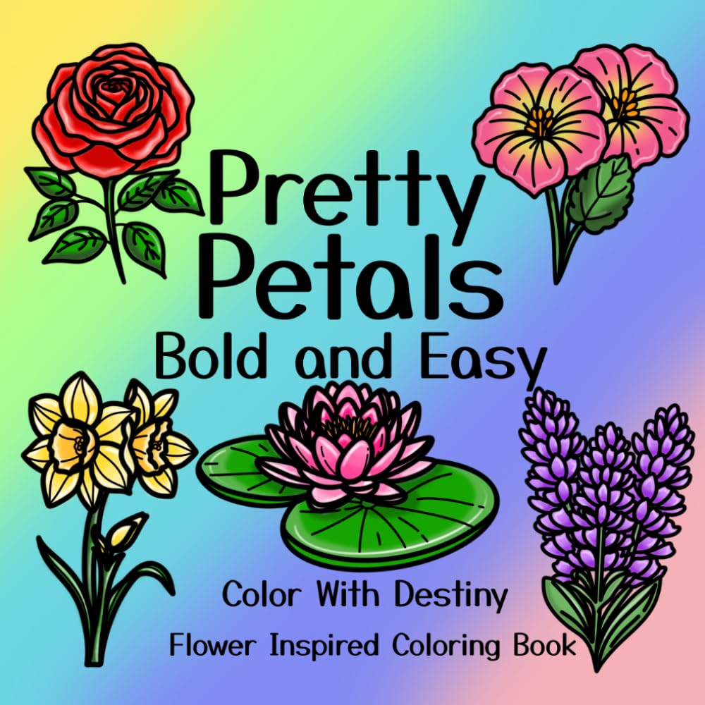 Pretty Petals: Bold and Easy Coloring Book