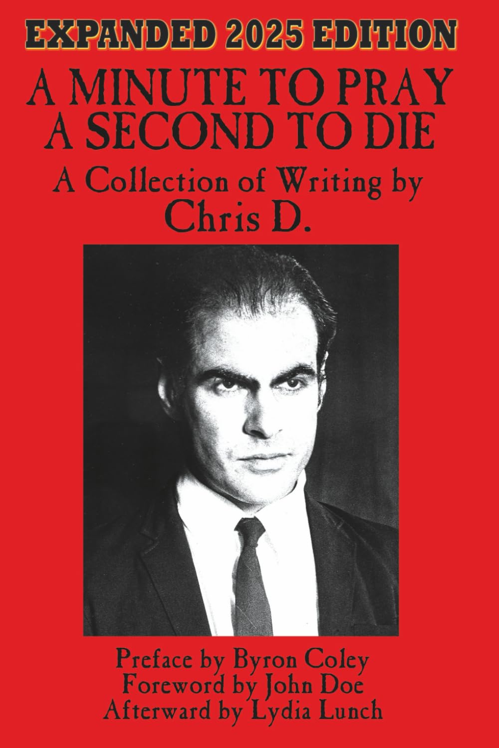 A Minute to Pray, A Second to Die: Expanded 2025 Edition      Paperback – June 29, 2025