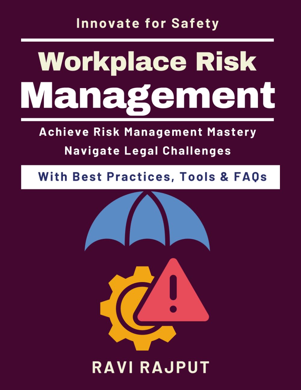 Workplace Risk Management: Protecting People at Work | ISO Certification Safety Compliance | Global Safety Standards ISO Guide | Building Safety Leadership Skills | Safety Culture and Engagement Tools