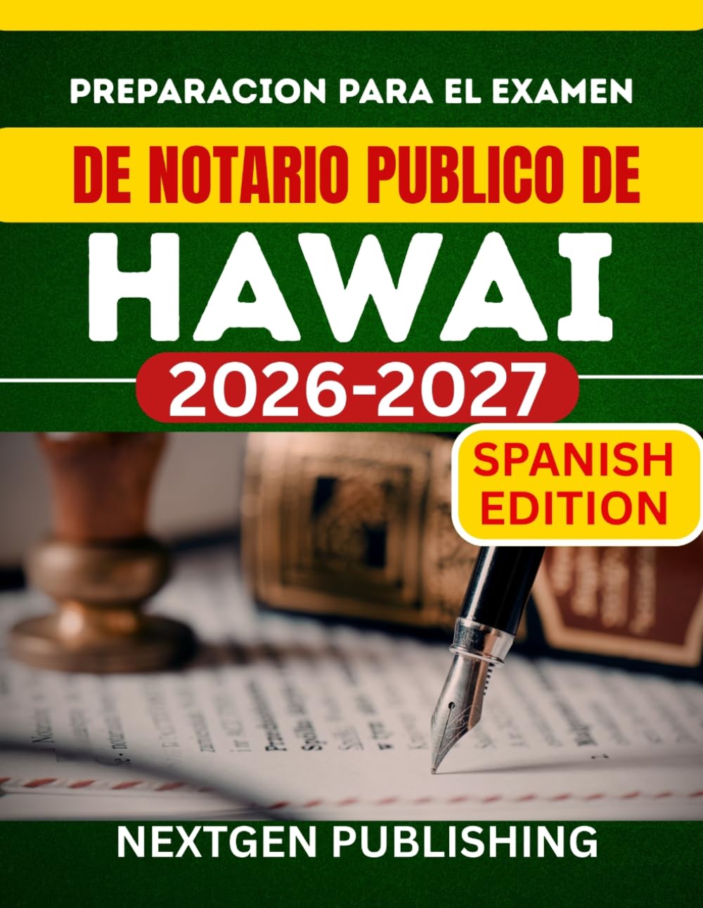 PREPARACION PARA EL EXAMEN DE NOTARIO PUBLICO DE HAWAI: Como convertirse en notario publico certificado con leyes actualizadas, preguntas de practica y consejos de expertos.