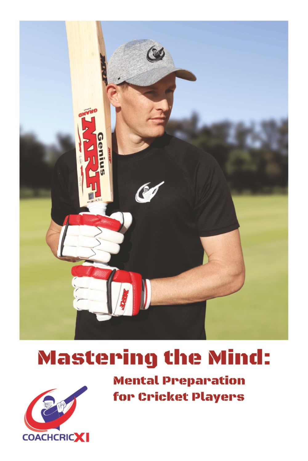 Mastering the Mind: Mental Preparation for Cricket Players