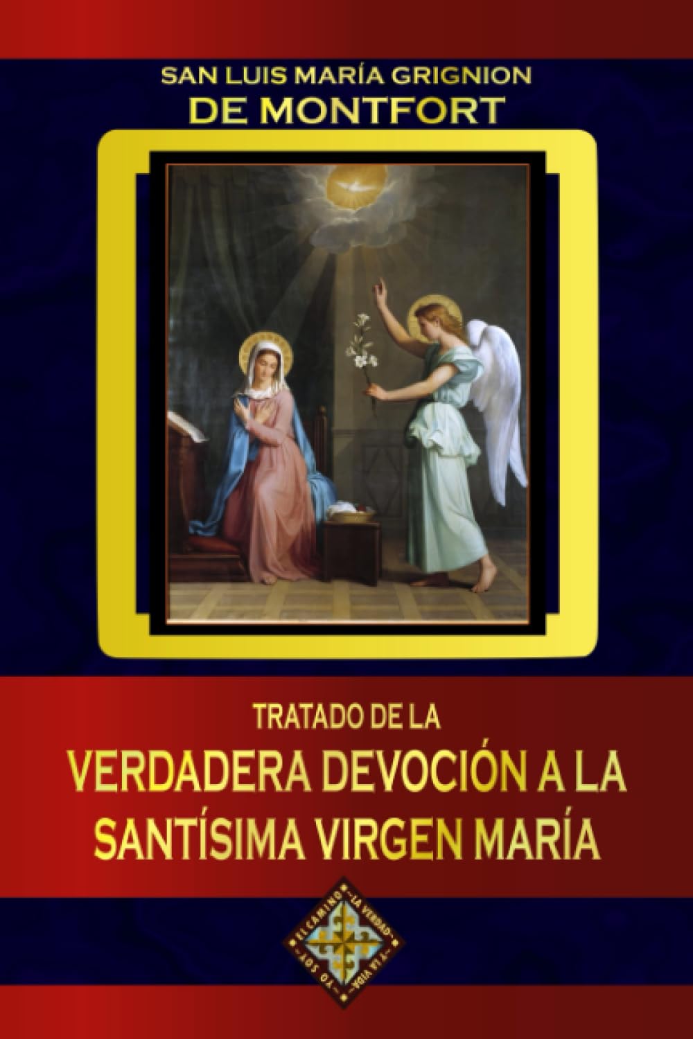 Tratado de la verdadera devoción a la Santísima Virgen María