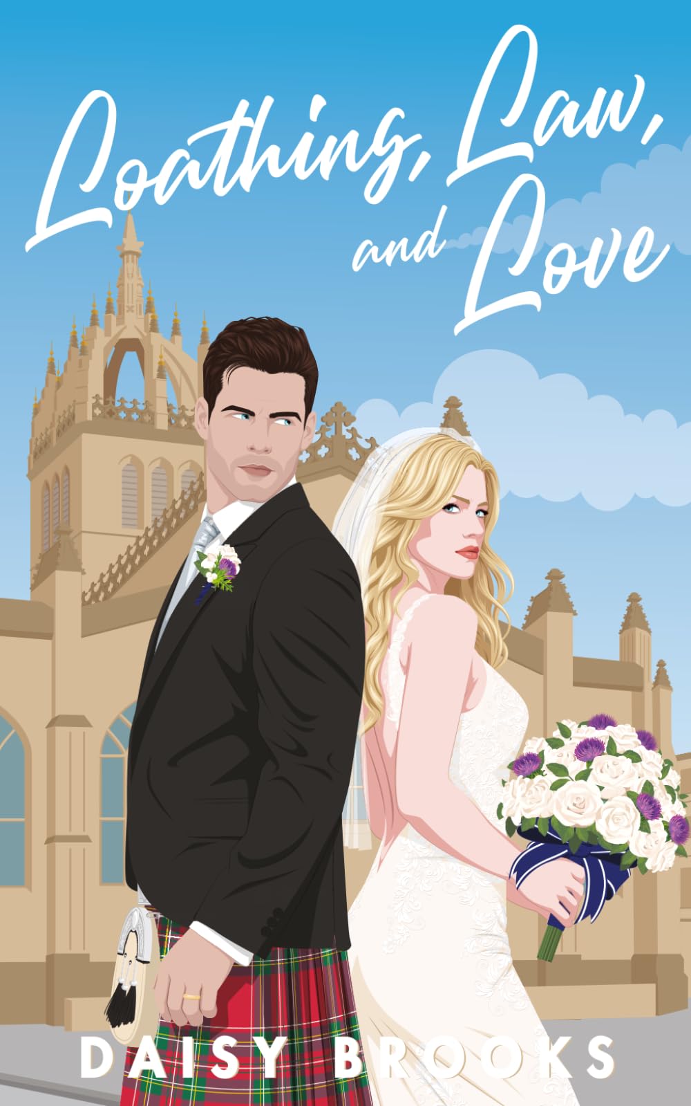Loathing, Law, and Love: 3 (Happily Kilted Ever After)