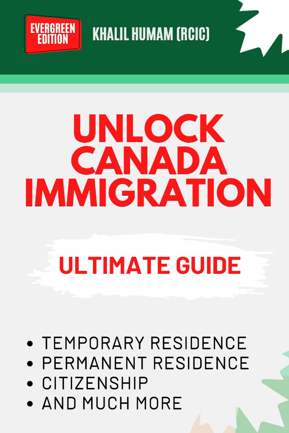 Unlock Canada Immigration (Ultimate Guide) (Move to Canada)