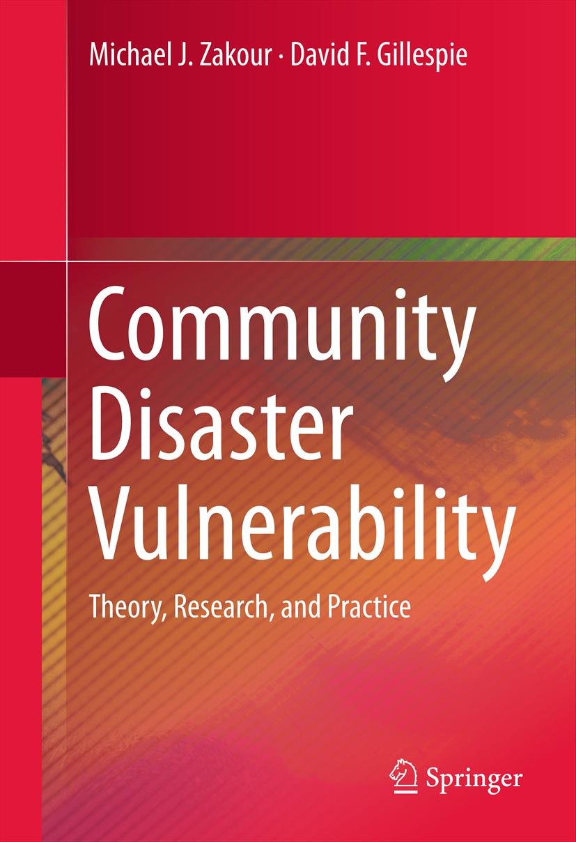 Community Disaster Vulnerability: Theory, Research, and Practice