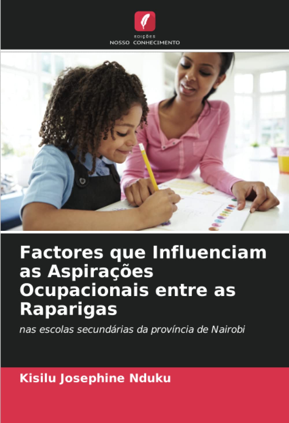 Factores que Influenciam as Aspirações Ocupacionais entre as Raparigas ...