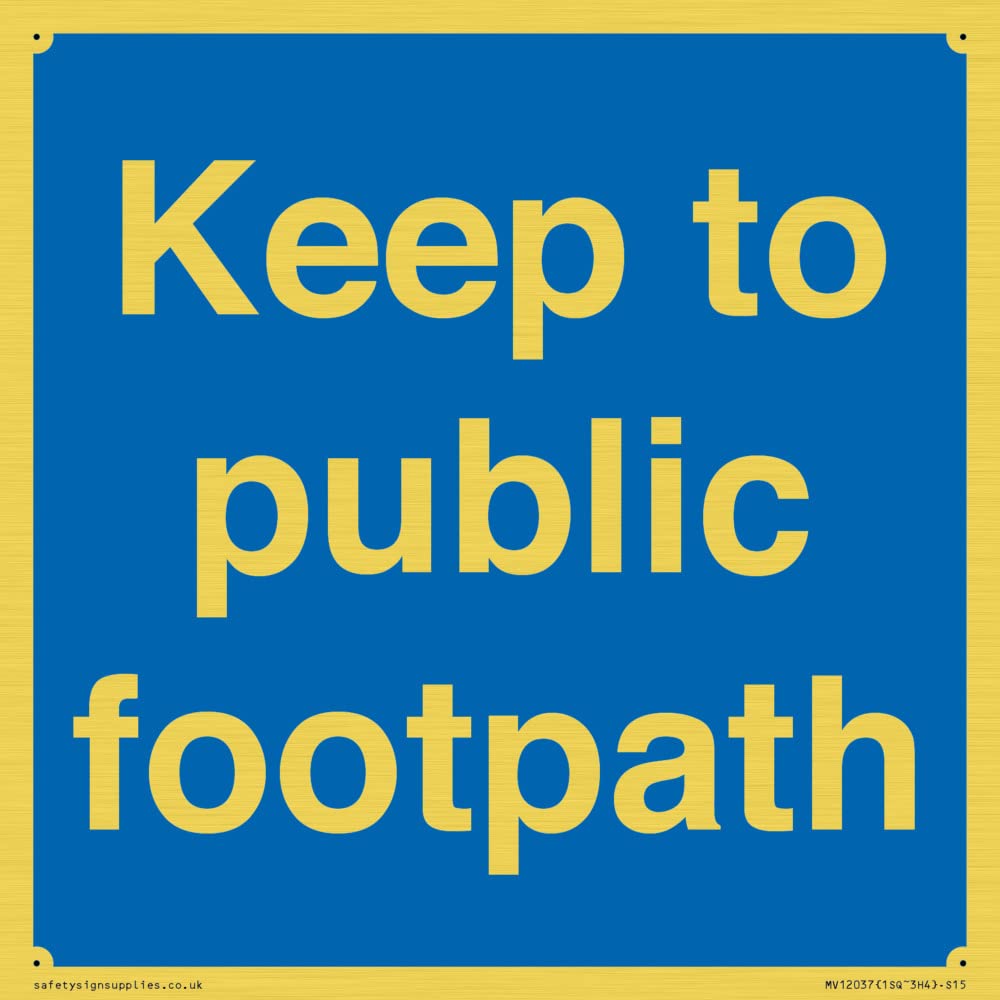 Keep to public footpath Sign - 150x150mm - S15