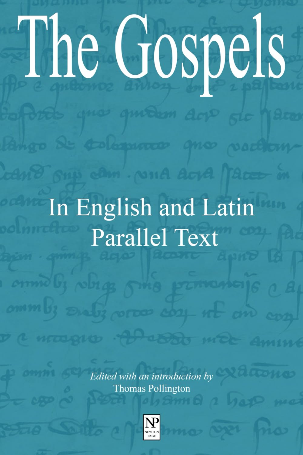 The Gospels in English and Latin Parallel Text