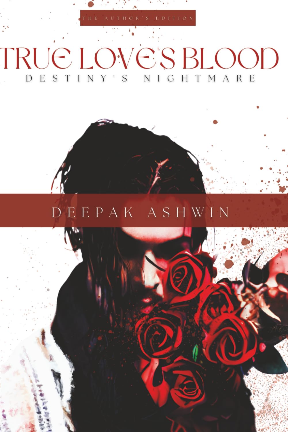 True Love's Blood: Destiny's Nightmare: Book One of the True Love’s Blood Series