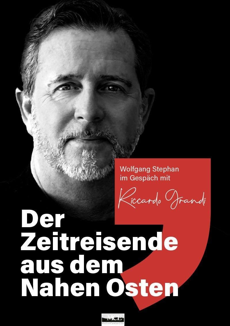 Der Zeitreisende aus dem Nahen Osten: Wolfgang Stephan im Gespräch mit Riccardo Grandi