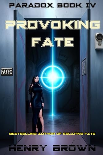 Provoking Fate: 4 (Paradox)