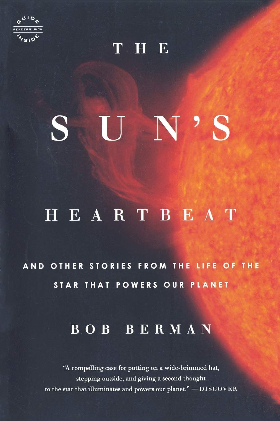 The Sun's Heartbeat: And Other Stories from the Life of the Star That Powers Our Planet