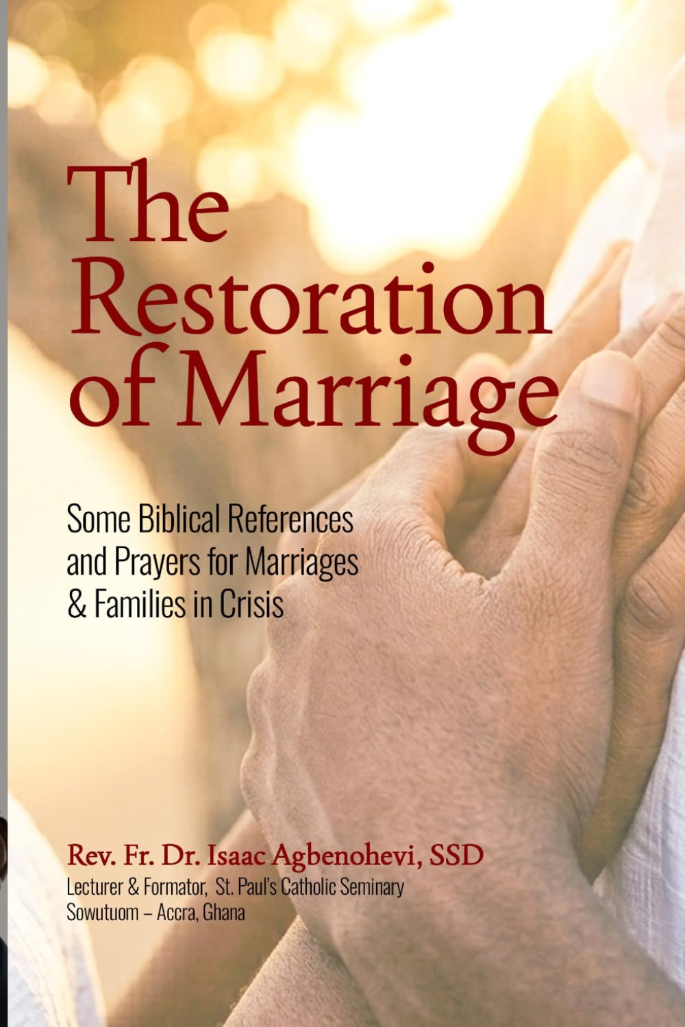 The Restoration of Marriage