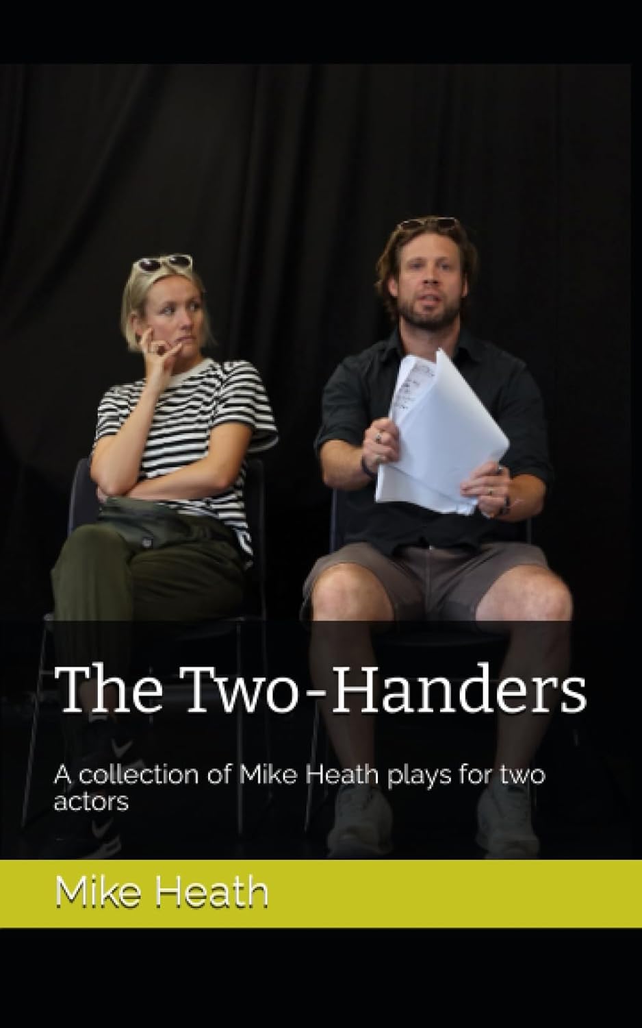 The Two-Handers: A collection of Mike Heath plays for two actors      Paperback – August 18, 2023