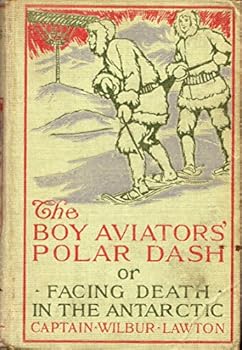 Hardcover The Boy Aviators' Polar Dash Book