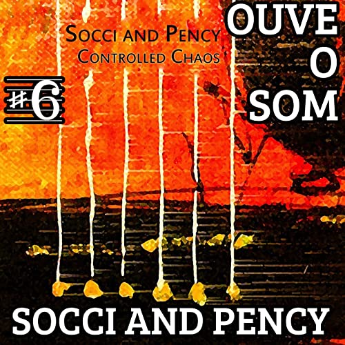 Couverture de Ouve O Som #6 - Socci and Pency