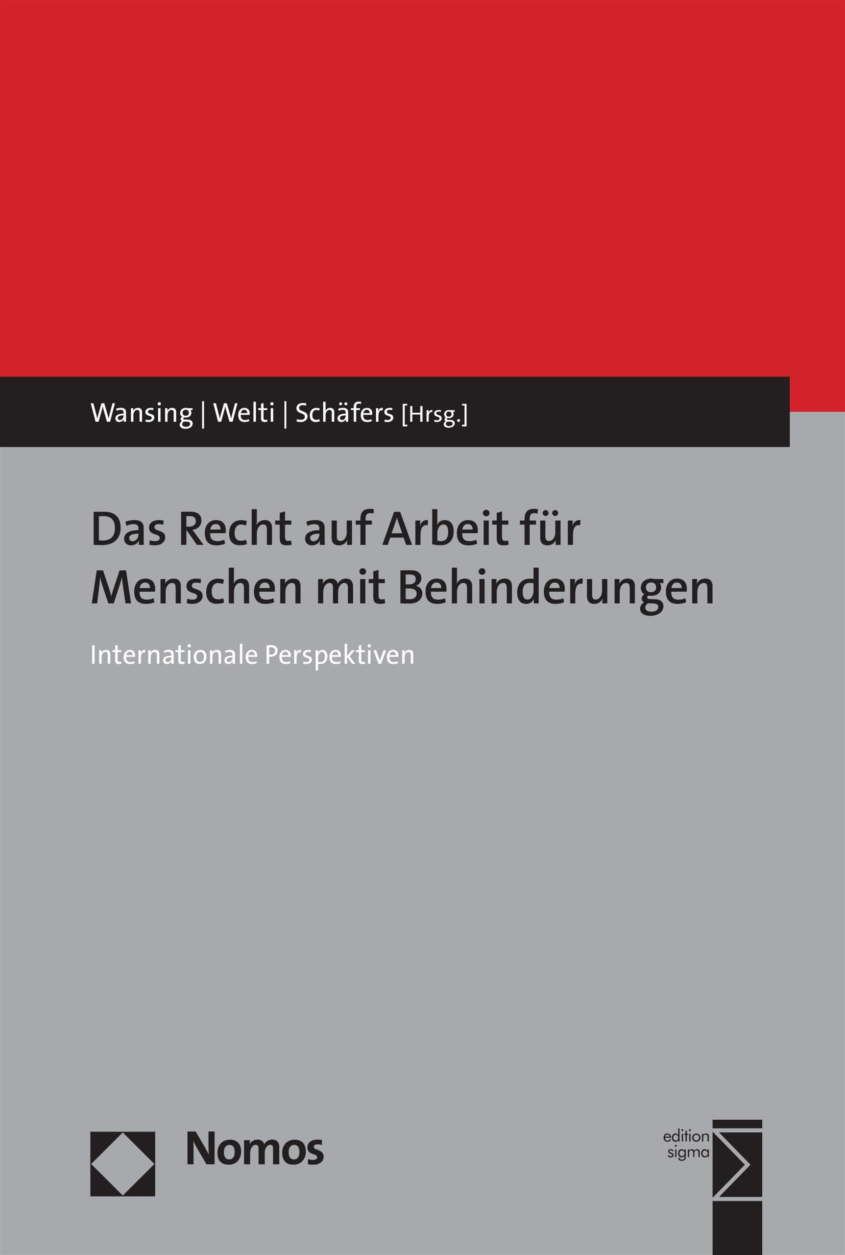 Das Recht auf Arbeit für Menschen mit Behinderungen: Internationale Perspektiven