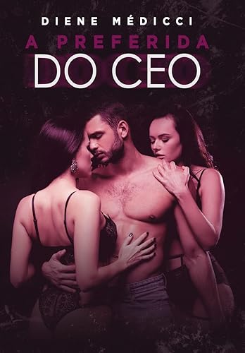 A preferida do ceo (Ceos e Magnatas Livro 2)