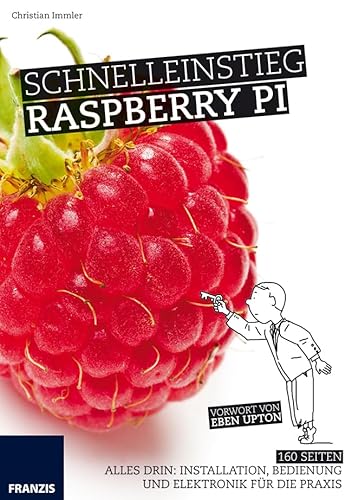 Preisvergleich Produktbild Schnelleinstieg Raspberry Pi B