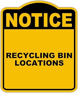 RECYCLING BIN LOCATIONS Notice Yellow Black Aluminum Composite Sign 8.5 x 10 inches
