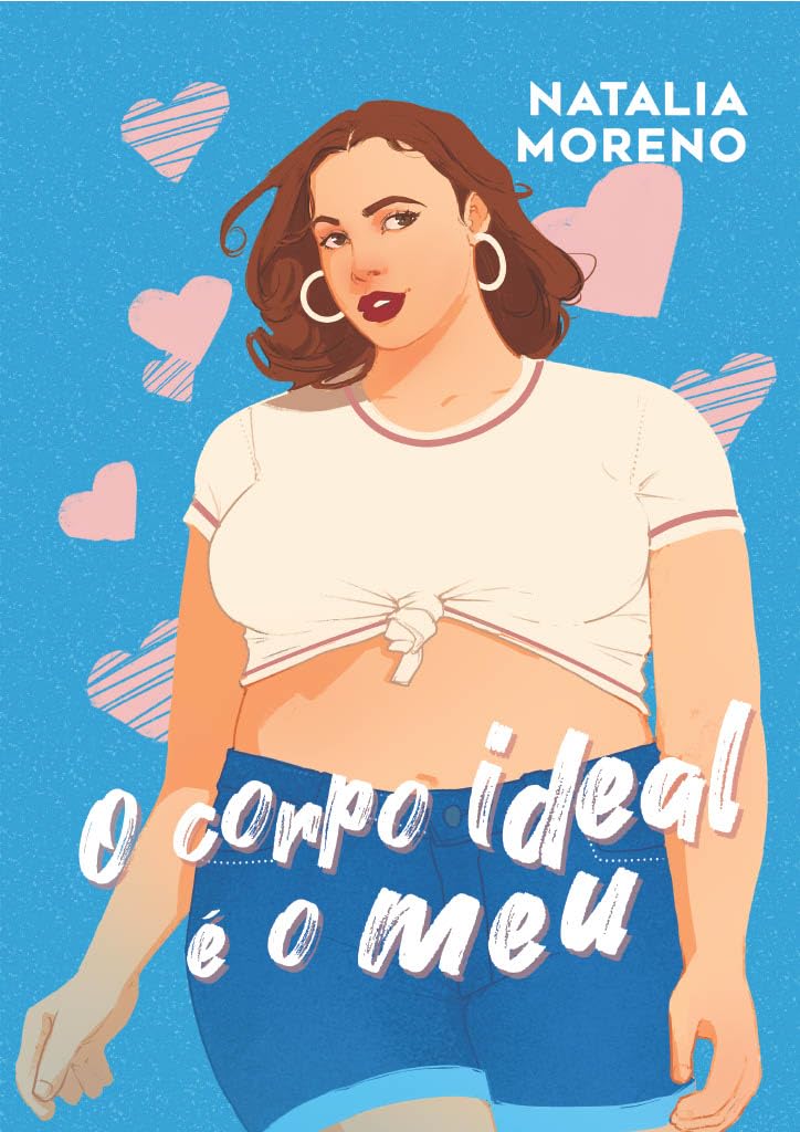 O corpo ideal é o meu: O tamanho do amor