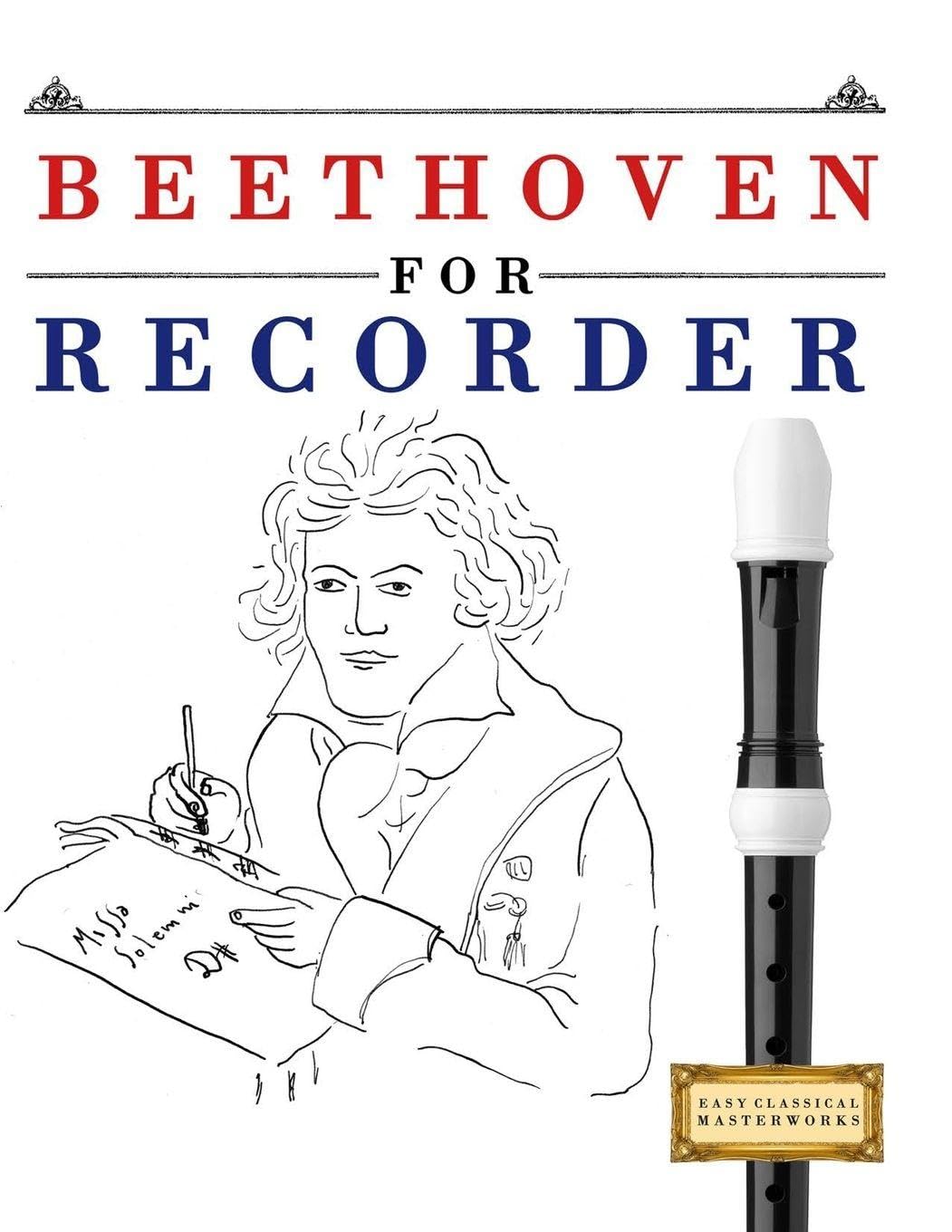 Beethoven for Recorder: 10 Easy Themes for Recorder Beginner Book