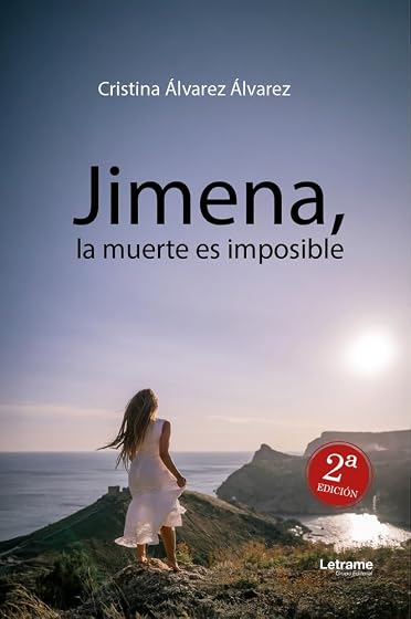 Jimena, la muerte es imposible: 2ª Edición