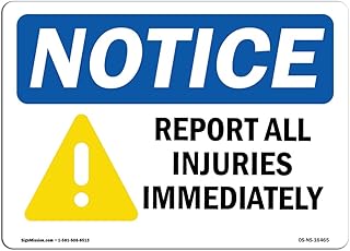 OSHA Notice Sign - Notice Report All Injuries Immediately Symbol | Rigid Plastic Sign | Protect Your Business, Work Site, Warehouse & Shop Area | Made in The USA