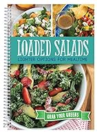 Loaded Salads 156383491X Book Cover