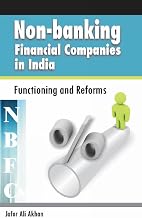 Non-Banking Financial Companies (NBFCs) in India: Functioning and Reforms